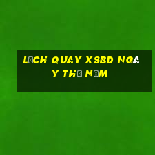 Lịch quay XSBD ngày thứ năm