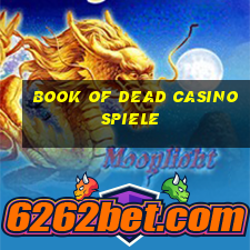 book of dead casino spiele