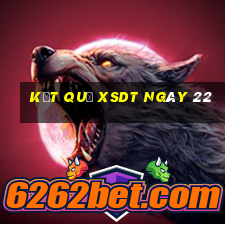 kết quả XSDT ngày 22