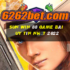 Sun Win 88 Game Bài Uy Tín Nhất 2022