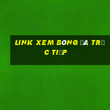 link xem bóng đá trực tiếp