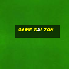 Game Bài Zon