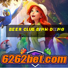 beer club bình dương