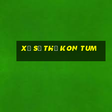 xổ số thử kon tum