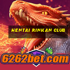 hentai rinkan club