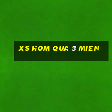 xs hom qua 3 mien