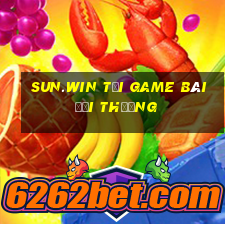 Sun.Win Tải Game Bài Đổi Thưởng