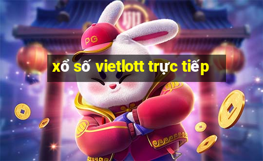 xổ số vietlott trực tiếp