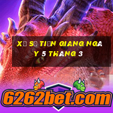 xổ số tiền giang ngày 5 tháng 3