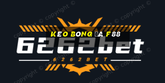 kèo bóng đá f88