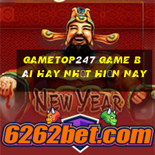 Gametop247 Game Bài Hay Nhất Hiện Nay