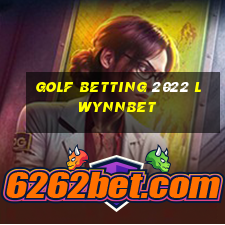 golf betting 2022 l wynnbet