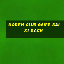 Doden Club Game Bài Xì Dách