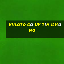 vnloto có uy tín không