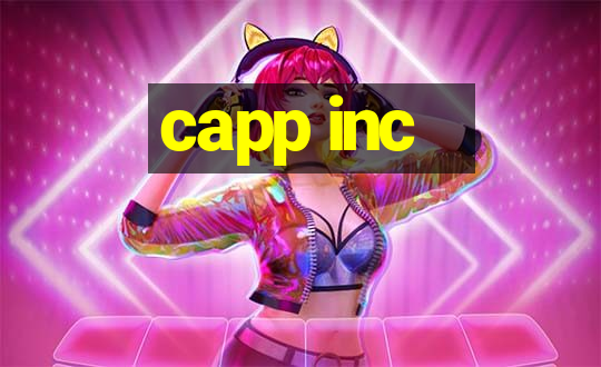 capp inc