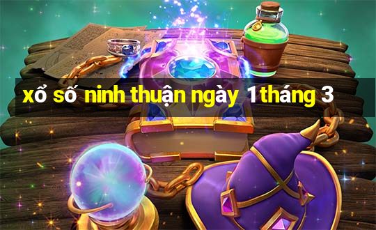 xổ số ninh thuận ngày 1 tháng 3