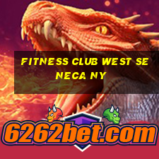 fitness club west seneca ny