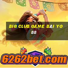 Big Club Game Bài Yo88