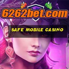 safe mobile casino