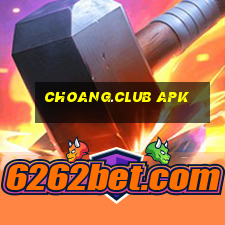 choang.club apk