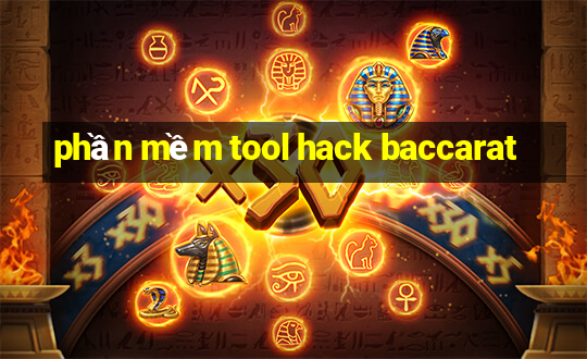 phần mềm tool hack baccarat