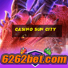 casino sun city