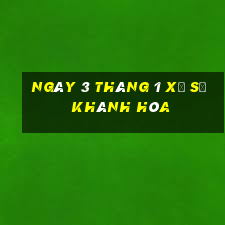 ngày 3 tháng 1 xổ số khánh hòa