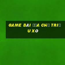 Game bài địa chủ triệu xô