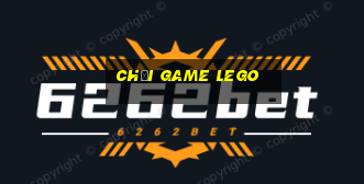 chơi game lego