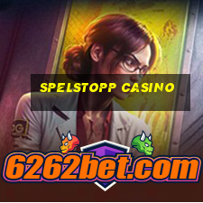 spelstopp casino