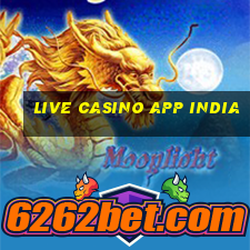 live casino app india