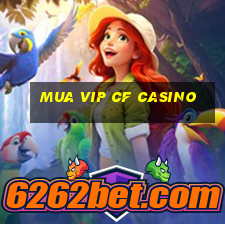 mua vip cf casino