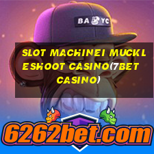 SLOT MACHINEI MUCKLESHOOT CASINO(7BET CASINO)