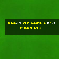 Vua88 Vip Game Bài 3C Cho Ios