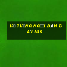 Hệ thống người dân Ba'i ios