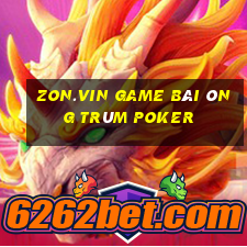 Zon.Vin Game Bài Ông Trùm Poker