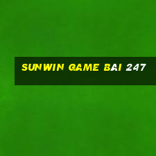 Sunwin Game Bài 247