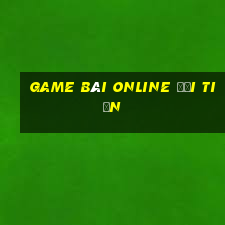 game bài online đổi tiền