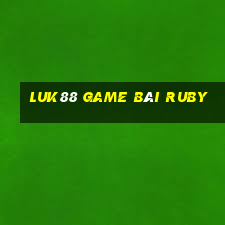 Luk88 Game Bài Ruby