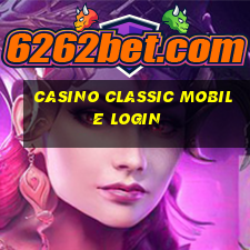 casino classic mobile login