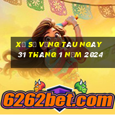 xổ số vũng tàu ngày 31 tháng 1 năm 2024