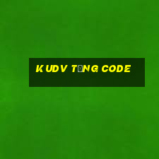 Kudv Tặng Code