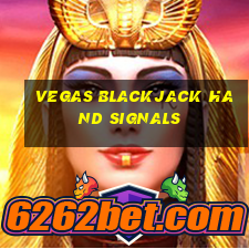 vegas blackjack hand signals