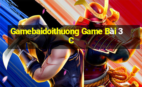 Gamebaidoithuong Game Bài 3C