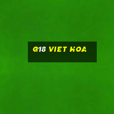 g18 viet hoa