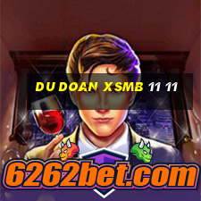 du doan xsmb 11 11