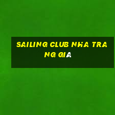 sailing club nha trang giá