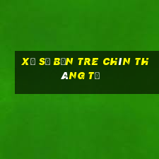 xổ số bến tre chín tháng tư