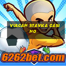 vulcan stavka casino