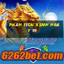 Phân tích XSMN ngày 19